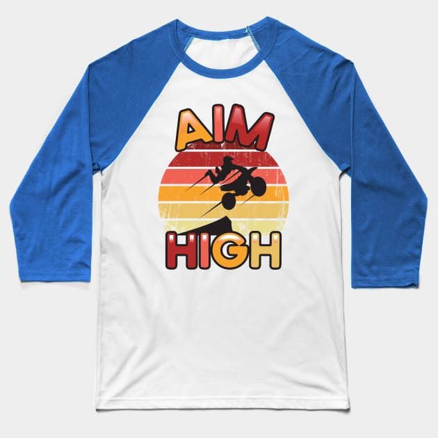 AIM HIGH MOTORBIKE JUMP Baseball T-Shirt by MaveriKDALLAS